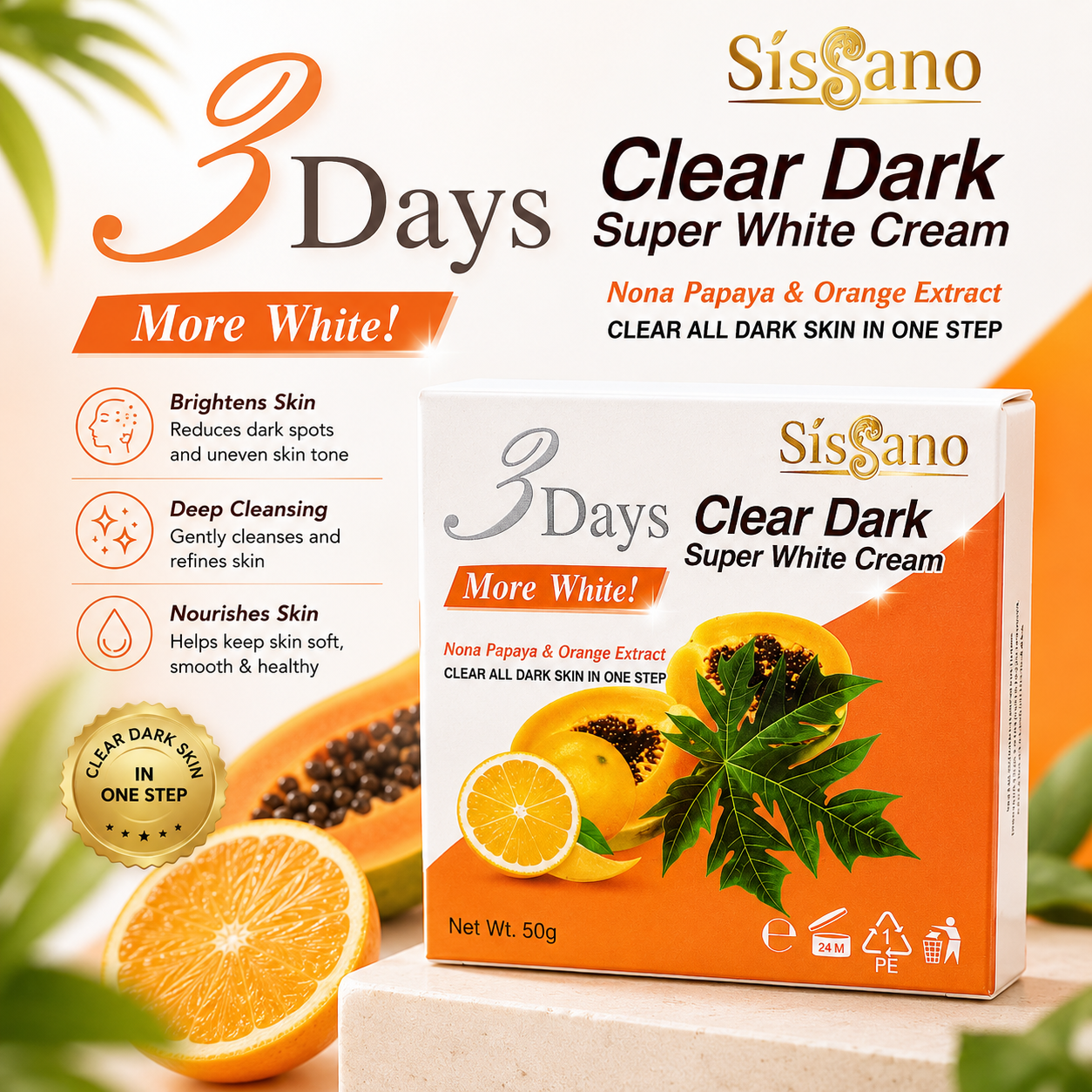 SisSano 3 Days Clear Dark Super White Cream 50g | Papaya & Orange Extract Body Brightening Cream